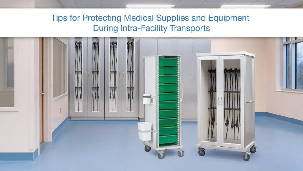 Medical cart and scope cart in a hospital procedure room with banner than reads "Tips for Protecting Medical Supplies and Equipment During Intra-Facility Transports"